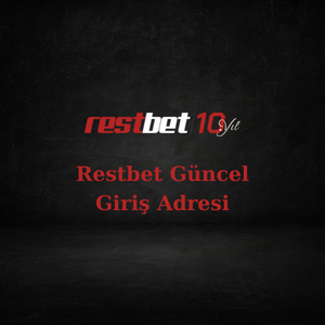 restbet güncel giriş adresi