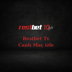 restbet tv canlı maç izle